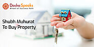 Shubh Muhurat for Property Purchase and Registration in 2020-21