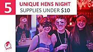 5 Hens Party Supplies Less Than $10