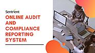 Online Audit and Compliance Reporting System | Sentrient