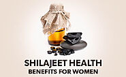 Benefits of Shilajit For Women – Rasayanam