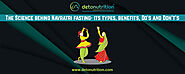 The Science behind Navratri fasting- its types, benefits, Do’s and Don’t’s