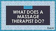 What Does A Massage Therapist Do?