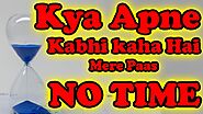 I Have No Time | Mere paas time nhi hai | Best Motivation Story | Make ur time wisely with Knowledge