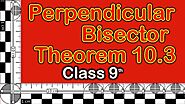 Theorem 10.3 | Class 9 | Chapter 10 Circles | NCERT Maths | प्रमेय 10.3 | अध्याय 10 वृत्त | कक्षा 9