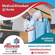 Medical Attendant At Home in Ahmedabad | Alivean Healthcare Services