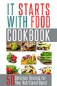 It Starts with Food Cookbook: 50 Delicious Recipes for Your Nutritional Reset