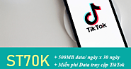 Đăng ký gói ST70K Viettel có 500MB/ngày & Miễn phí Data TikTok - Dịch vụ 4G Viettel