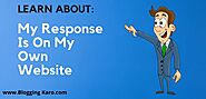 My Response Is On My Own Website: Build Quality Backlinks Quickly