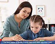 The Best Habits to Shape a Kind, Calm and Well- Adjusted Child | Cambridge School Noida