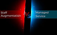 What to Select? Staff Augmentation Vs Managed Services | Cyber Security Solutions