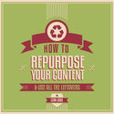 How to Repurpose Campaign Content for Different Channels (And Never Waste the Leftovers)