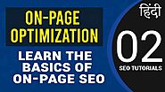 What is On-Page Optimization | Basics of On-Page SEO in Hindi | Tutorial for Beginners