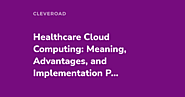 Healthcare Cloud Computing