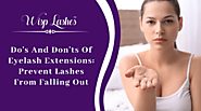 https://www.wisplashes.com/blog/dos-and-donts-of-eyelash-extensions-prevent-lashes-from-falling-out