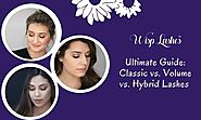 Ultimate Guide: Classic vs. Volume vs. Hybrid Lashes