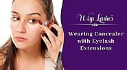 Wearing Concealer with Eyelash Extensions | Wisp Lashes