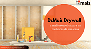 DcMais Drywall - a melhor escolha para as melhorias da sua casa