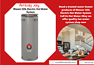 Rheem 125L Electric Hot Water System | Hot Water 2day