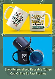 Shop Personalised Reusable Coffee Cup Online By Fast Promos