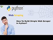 Worth Web Scraping: How to Build Simple Web Scraper in Python?