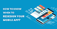 How to know When to Redesign your Mobile App?