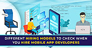 Different hiring models to check when you hire mobile app developers - TopDevelopers.co