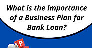 What is the Importance of a Business Plan for Bank Loan?