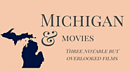 Three Michigan Movies to Stream • ThumbWind