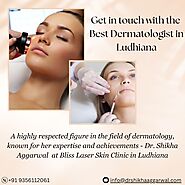 Best Dermatologist in Ludhiana