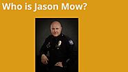 Who is Jason Mow | The Daybell Cult Member