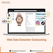 Web Data Scraping Services - Data Extraction Outsourcing