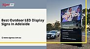 Best Outdoor LED Display Signs in Adelaide