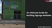 An Ultimate Guide On Building Signage Adelaide