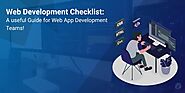 Handy Web Development Checklists that every Team must refer to!