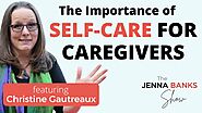 Importance of Self-Care For Caregivers