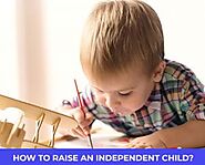 How to raise an independent child - Cambridge School Noida