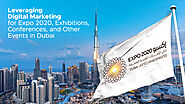 Leveraging Digital Marketing for Expo 2020, Exhibitions, Conferences, and Other Events in Dubai | Element8 Dubai