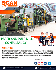 Paper and pulp Mill Consultancy - Scan Machineries