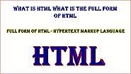What is HTML what is the full form of HTML - Apsole