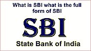 SBI क्या है SBI का full form क्या है SBI की पूरी जानकारी - Apsole