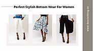 Perfect Stylish Bottom Wear For Women