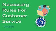Essential Rules For Online Customer Service | GetCallers by GetCallers - Issuu
