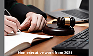 Non-Executive Directors: Changes in Non-executive work from 2021