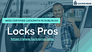 Hire Top Certified Local Locksmith In Dublin, OH | Locks Pros