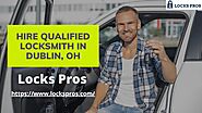 Find Certified Local Locksmith In Dublin, OH | Locks Pros