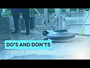 Do's and Don'ts of End of Lease Cleaning