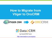 How to Migrate Vtiger to OroCRM with Data2CRM