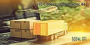 HS Codes of Chapter 44, HSN Code List of Wood Articles & Wood Charcoal