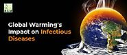 Global Warming's Impact on Infectious Diseases : BIBT