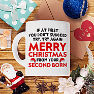 Merry Christmas From Your Second Born - Christmas Mug For Parents – Not The Worst Gift